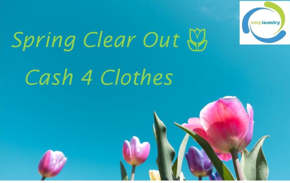 Spring Clear Out - Cash 4 Clothes!